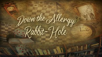 Down the Allergy Rabbit Hole.jpg